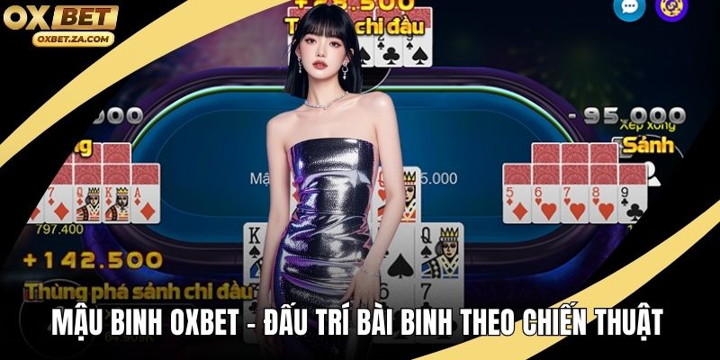 Mậu Binh OXBET