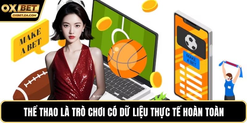 Thể thao là trò chơi có dữ liệu thực tế hoàn toàn
